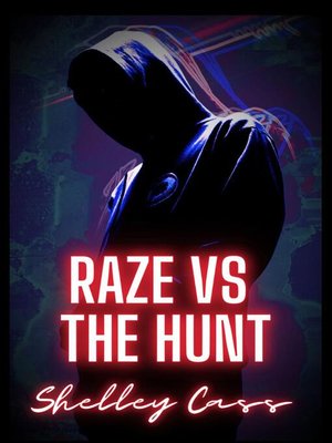 cover image of Raze vs the Hunt